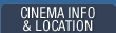 Cinema Info & Location
